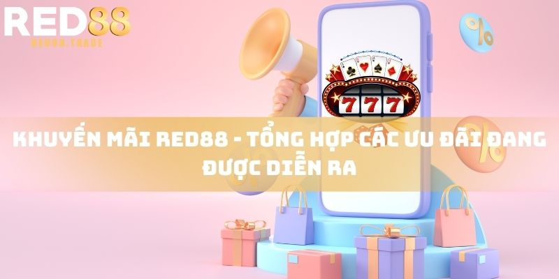 khuyến mãi RED88